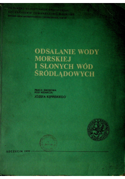Odsalanie wody morskiej i słonych wód śródlądowych