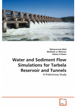 Water and Sediment Flow Simulations for Tarbela Reservoir and Tunnels