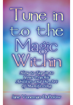 Tune into the Magic Within