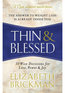 Thin & Blessed
