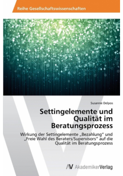 Settingelemente und Qualität im Beratungsprozess