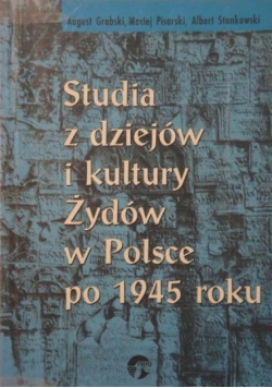 Studia z dziejów i kultury Żydów w Polsce po 1945 roku