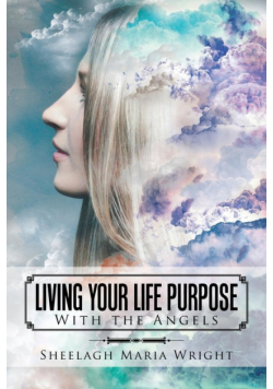 Living Your Life Purpose