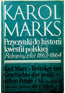 Przyczynki do Historii kwestii polskiej Rękopisy z lat 1863-  1864