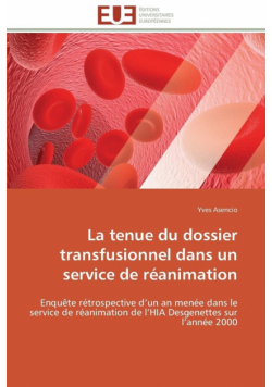 La tenue du dossier transfusionnel dans un service de réanimation