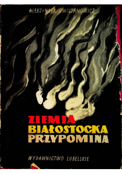 Ziemia białostocka przypomina