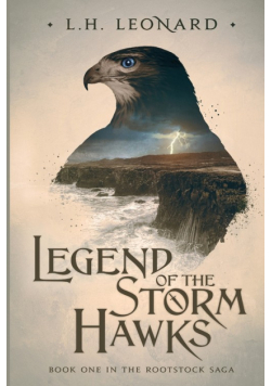 Legend of the Storm Hawks (Rootstock Saga Book 1)