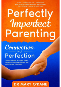 Perfectly Imperfect Parenting