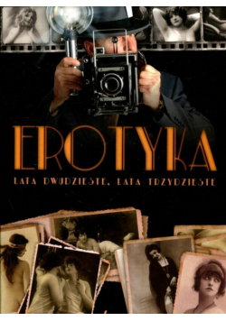 Erotyka Lata dwudzieste lata trzydzieste