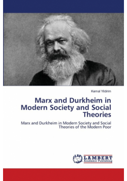 Marx and Durkheim in Modern Society and Social Theories