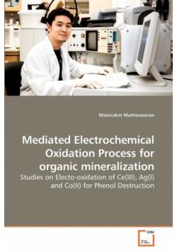 Mediated Electrochemical Oxidation Process for organic mineralization