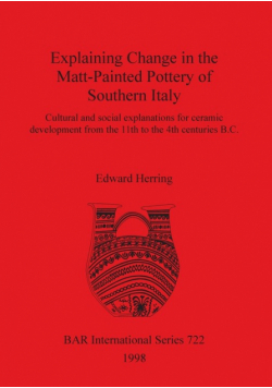 Explaining Change in the Matt-Painted Pottery of Southern Italy
