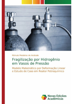 Fragilização por Hidrogênio em Vasos de Pressão