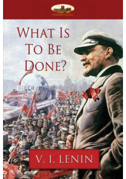 What Is To Be Done?