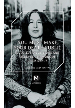 You Must Make Your Death Public