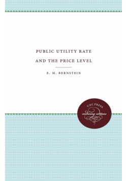 Public Utility Rate Making and the Price Level