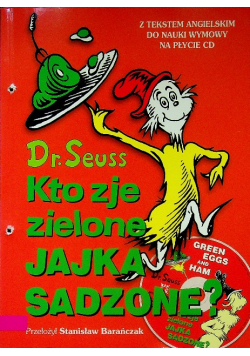 Kto zje zielone jajka sadzone