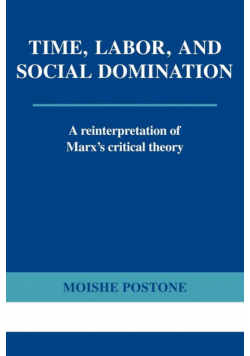 Time, Labor, and Social Domination