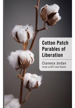 Cotton Patch Parables of Liberation