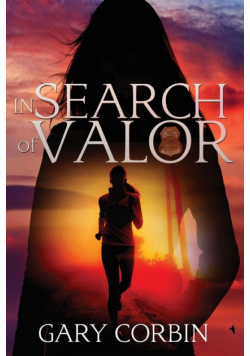 In Search of Valor