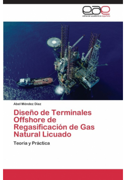 Diseño de Terminales Offshore de Regasificación de Gas Natural Licuado