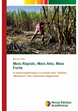 Mais Rápido, Mais Alto, Mais Forte