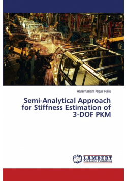 Semi-Analytical Approach for Stiffness Estimation of 3-DOF PKM