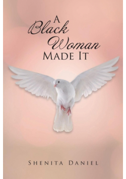A Black Woman Made It
