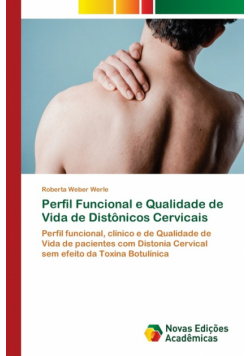 Perfil Funcional e Qualidade de Vida de Distônicos Cervicais