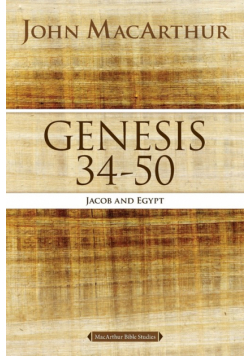 Genesis 34 to 50