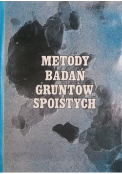 Metody badania gruntów spoistych