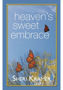 Heaven's Sweet Embrace