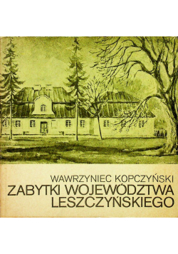 Zabytki województwa leszczyńskiego