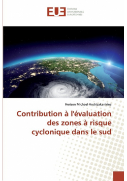 Contribution à l'évaluation des zones à risque cyclonique dans le sud