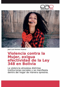 Violencia contra la Mujer, exigua efectividad de la Ley 348 en Bolivia