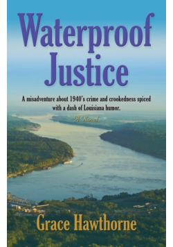 Waterproof Justice