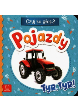 Czyj to głos? Pojazdy Tyr tyr!