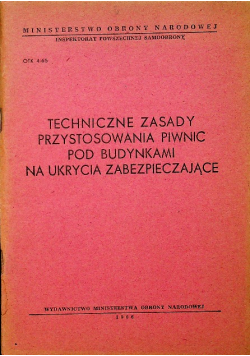 Techniczne zasady przystosowania piwnic pod budynkami na ukrycia zabezpieczające