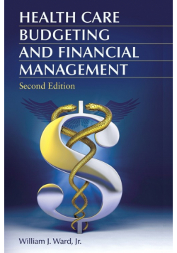 Health Care Budgeting and Financial Management