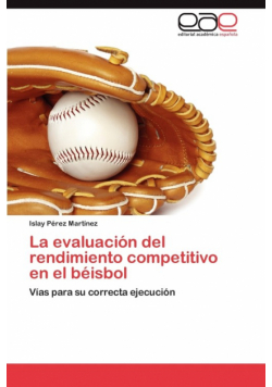 La Evaluacion del Rendimiento Competitivo En El Beisbol