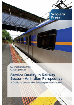 Service Quality in Railway Sector - An Indian Perspective
