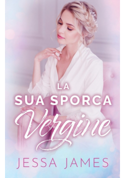 La Sua Sporca Vergine