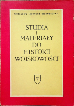 Studia i materiały do historii wojskowości Tom VII część 2