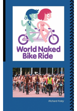 The World Naked Bike Ride