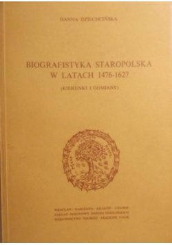 Biografistyka staropolska w latach 1476 1627