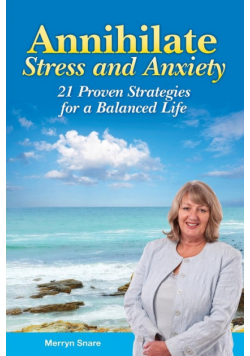 Annihilate Stress and Anxiety