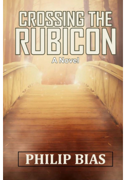Crossing the Rubicon