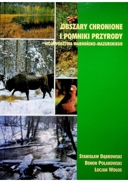 Obszary chronione i pomniki przyrody województwa warmińsko - mazurskiego