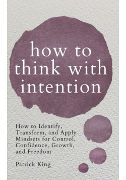 How to Think with Intention