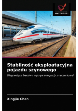 Stabilność eksploatacyjna pojazdu szynowego